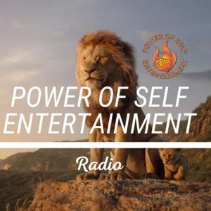 Power of Self Entertainment (Radio) by Power of Self University