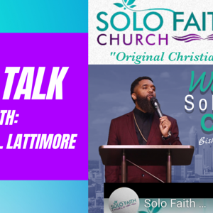 Solo Faith Church Podcast