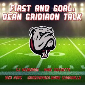 First and Goal: Dean Gridiron Talk