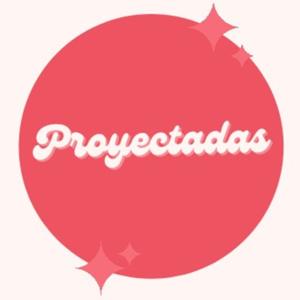 Proyectadas