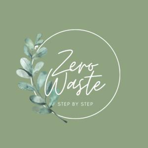 Zero Waste: Step by Step