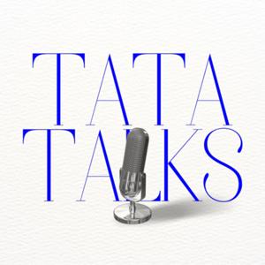 Tata Talks