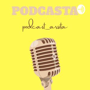 PODCASTA (Podcast_Arsita)