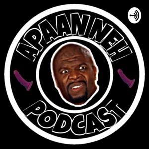 APAAN NEH PODCAST