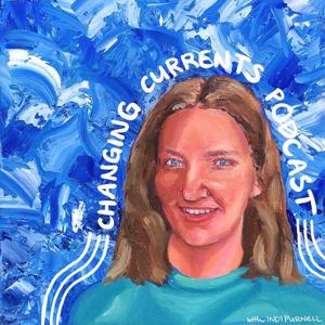 Changing Currents Podcast