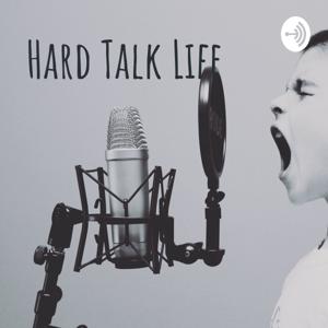 Hard Talk Life