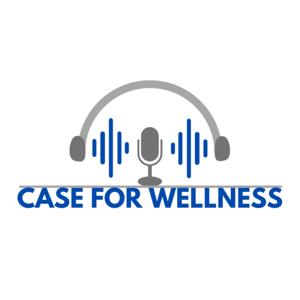 Case for Wellness