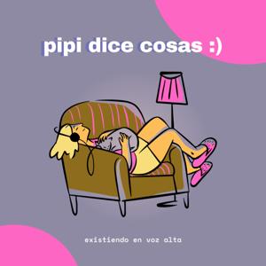 pipi dice cosas