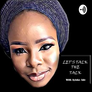 Let's Talk with Ayinke