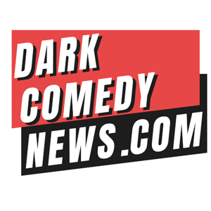 Dark Comedy News