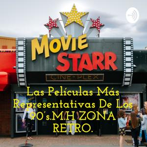 Las Películas Más Representativas De Los 90's.M.H ZONA RETRO.
