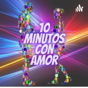 10 Minutos Con Amor