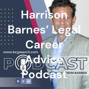 Harrison Barnes' Legal Career Advice Podcast