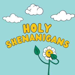 Holy Shenanigans by Tara Lamont Eastman