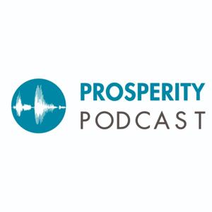 Prosperity Podcast