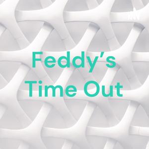 Feddy's Time Out