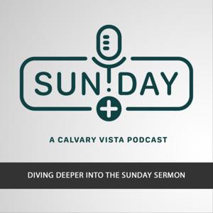 Calvary Vista's Sunday+