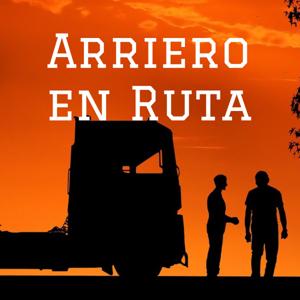 Arriero en Ruta Podcast - Camionero Internauta