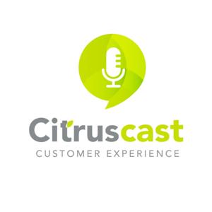 CitrusCast - Customer Experience