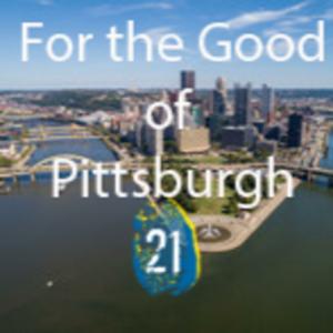 For The Good of Pittsburgh