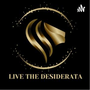 Live the Desiderata