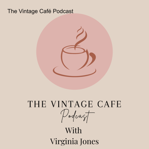 The Vintage Café Podcast