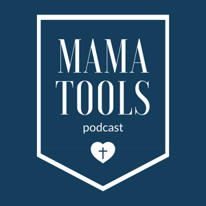 Mama Tools Podcast