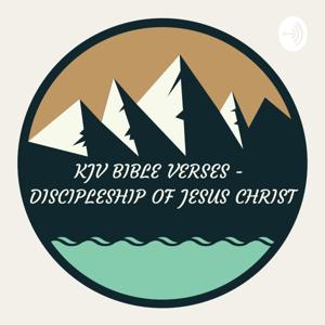 KJV Bible Verses - Discipleship Of Jesus Christ