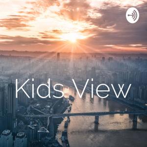 Kids View