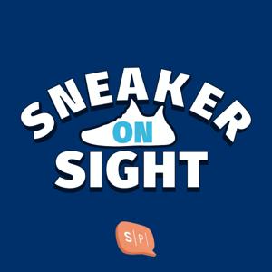 Sneaker On Sight by Salmon Podcast