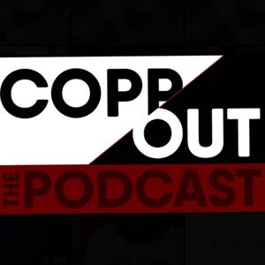 Copp Out ™️ - The Podcast