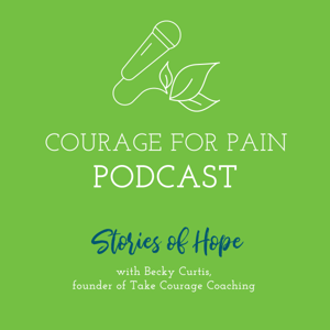 Courage for Pain