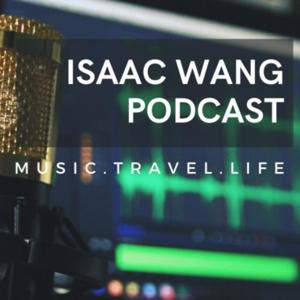 Isaac Wang Podcast