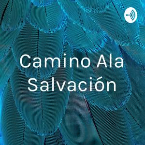 Camino Ala Salvación