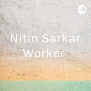 Nitin Sarkar Worker