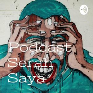 Podcast Serah Saya