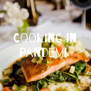 Cooking in Pandemi