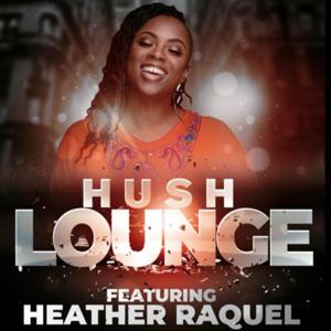 HUSH LOUNGE PODCAST
