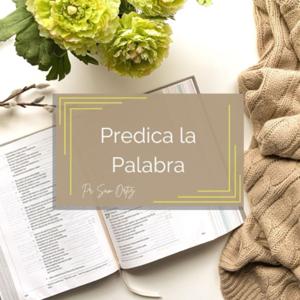 "Predica la Palabra"