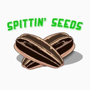 Spittin' Seeds