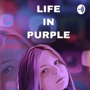 Life In Purple