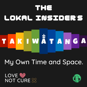 Takiwātanga | My Own Time and Space