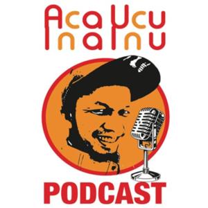 ACA UCU INA INU PODCAST