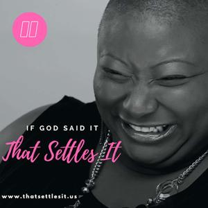 That Settles It Podcast