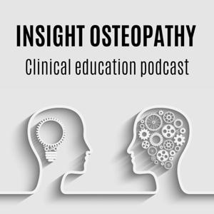 Insight Osteopathy Podcast