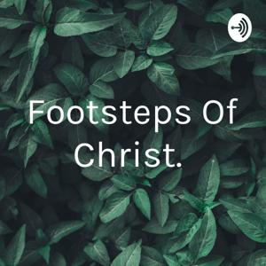 Footsteps Of Christ.