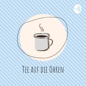 Tee auf die Ohren
