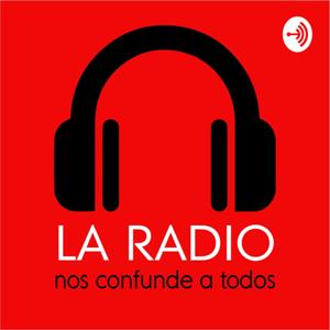 La Radio nos confunde a todos