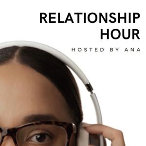 Relationship Hour Podcast