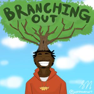 Branching Out